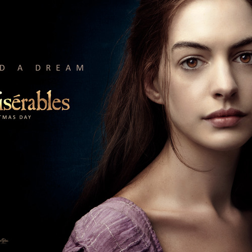 I Dreamed A Dream Anne Hathaway By Touficm