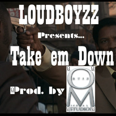Take Em Down ft Bull Reef & Don Q (Prod. By Michal Ortiz)