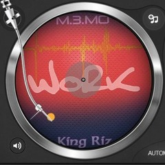WORK (feat Riz) Produced By J.o.Z