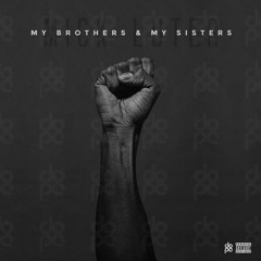 My Brothers & Sisters