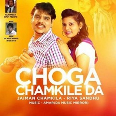 Choga - Jaiman Chamkila & Riya Sandhu