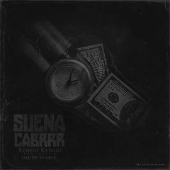 Kendo Kaponi Ft Daddy Yankke- Suena Cabrón