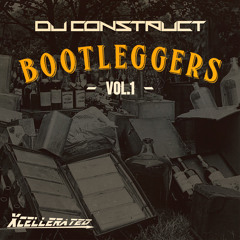 DJ Construct - "Bootleggers" Vol. 1 (60 Track Drum & Bass Mix)