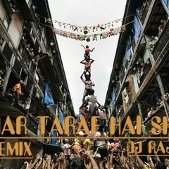 Har Taraf Hai Yeh Shor remix Dj Rajesh