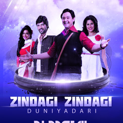 [ ZINDAGI ZINDAGI - DJ RAMESH EXCLUSIVE MIX ]