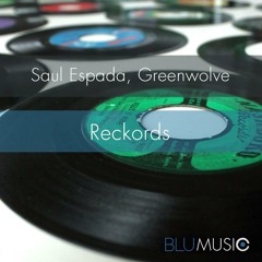 Saul Espada, Greenwolve - Reckords - Original Mix