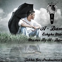 A Dam   Eshghe Man
