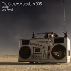 The Crossway Sessions 005 (Aug '14)
