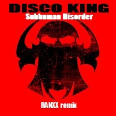 Disco King (Ranxx remix)