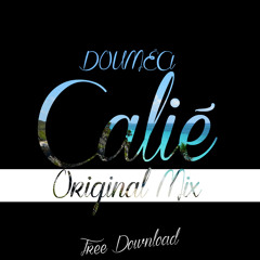 Calié (Original Mix)