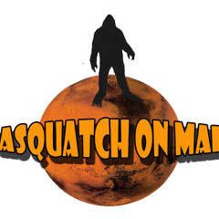 sasquatch on mars - slacktavist