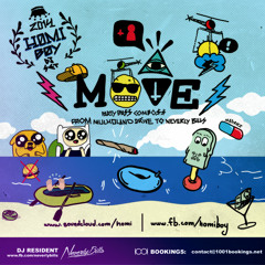 MOVE - HOMIBOY DJ SET 2014 ( from mulholand drive to Neverly bills. Party bass combos! )