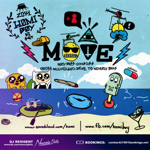 MOVE - HOMIBOY DJ SET 2014 ( from mulholand drive to Neverly bills. Party bass combos! )