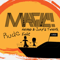 Magic - Rude (Nemo & Jay's Twerk edit)