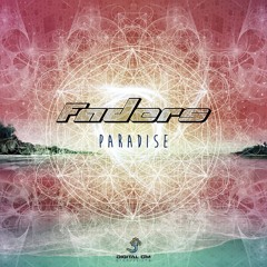 Faders - Paradise @ Digital OM Productions