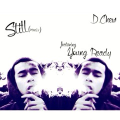 Still(remix) ft.Young Ready