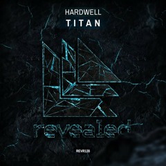 Hardwell - Titan (Working Title)