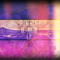 Brent Kilner - Get Nastie (Pelikann Remix)[Free Download]