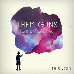 This Void - Them Guns (HECTO.)[FREE DOWNLOAD]