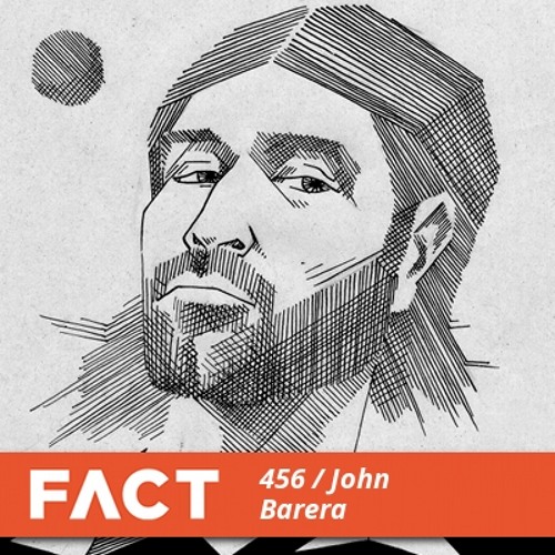 FACT Mix 456 - John Barera (Aug '14)
