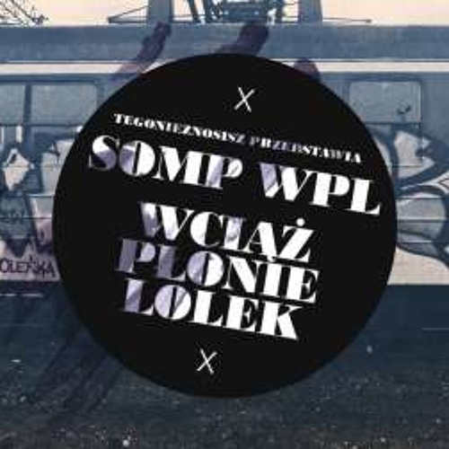03. SOMP WPL - Na Pozór Feat. Zonk Wpl (Muz. Wits, Skrecze DJ Dox)