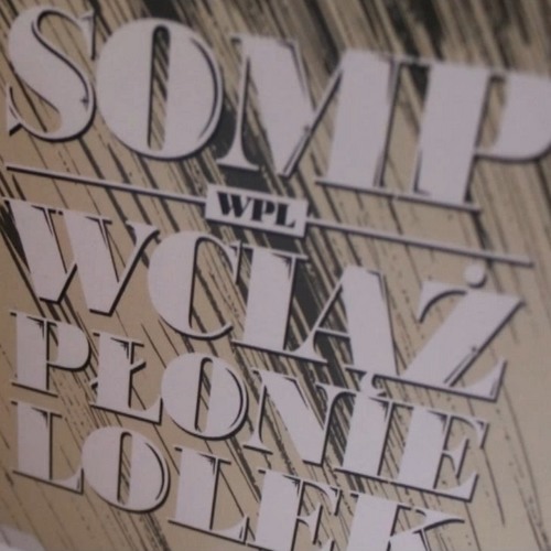 08. SOMP WPL - Wciąż Płonie Lolek (Muz. NWS, Skrecze DJ Dox)