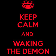 Waking The Demon