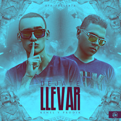 Kenel y Prodik - Dejate Llevar (Prod by.OpR