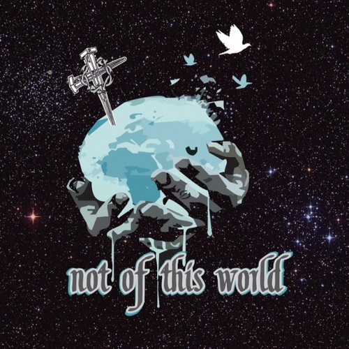 04 Not Of This World