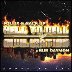 Follix & Back Up - Hell To Cell (Cut)