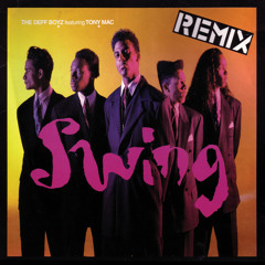 Swing by The Deff Boyz featuring Tony Mac