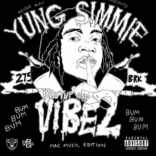 Yung Simmie - Gwop SHUT UP AND VIBE 2
