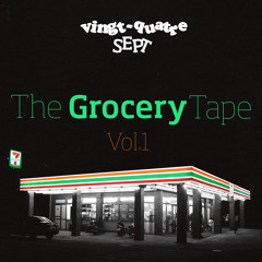 The Grocery Tape Vol.1 (Hip Hop Instrumentals) by 24/7