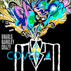 Gnarls Barkley:Crazy (cover)