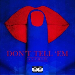 Don't Tell Em (Remix) Brandon Romans ft. Adrenaline Rush