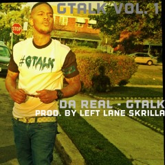 G-Talk (Prod. By Left Lane Skrilla)