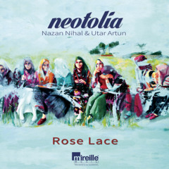 Neotolia EP "Rose Lace" Exceprts