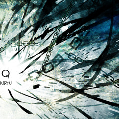 Kiryu - Q