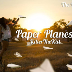 Paper Planes - KillerTheKid - TheBigBand - 2014