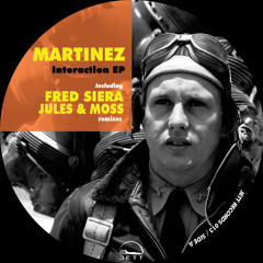Martinez - Interaction (Fred Siera remix) / JETT Records