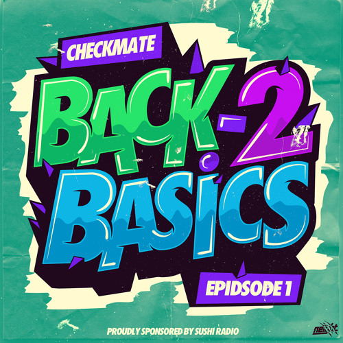 CHECKMATE -Back 2 Basics (The mixtape Ep.1 )FREE DOWNLOAD