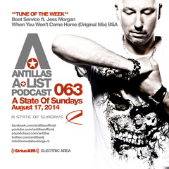Antillas A-LIST Podcast 063 (August 17, 2014 A State Of Sundays - Sirius XM)