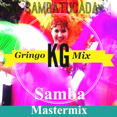 Sambatucada De Gringo (Kris Graham Live Mastermix 2014)