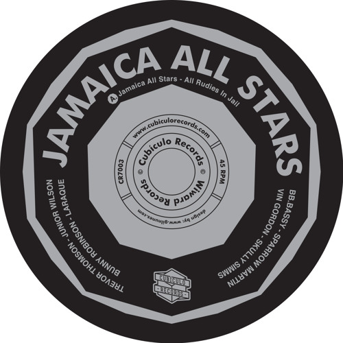 A. Jamaican All Stars - All Rudies In Jail [Sample] .:7" Vinyl & Digital - OUT NOW:.