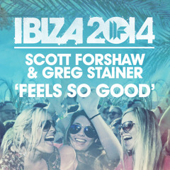 Scott Forshaw & Greg Stainer - Feels So Good