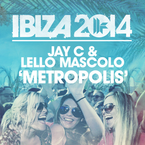 Jay C & Lello Mascolo - Meptropolis