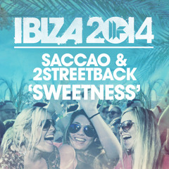 Saccao & 2StreetBack - Sweetness