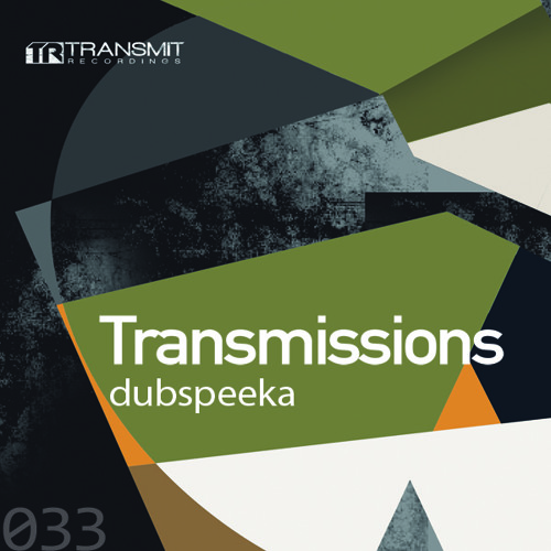 Transmissions 033 with dubspeeka