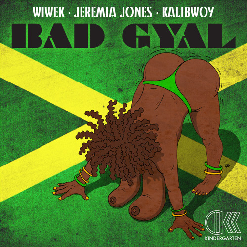 Wiwek X Jeremiah Jones feat. Kalibwoy - Bad Gyal