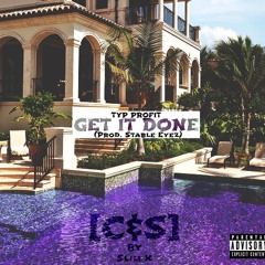 TYP Profit - Get It Done [CHOPPED NOT SLOPPED by Slim K]